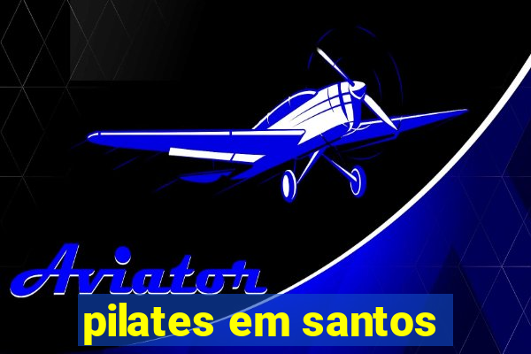 pilates em santos